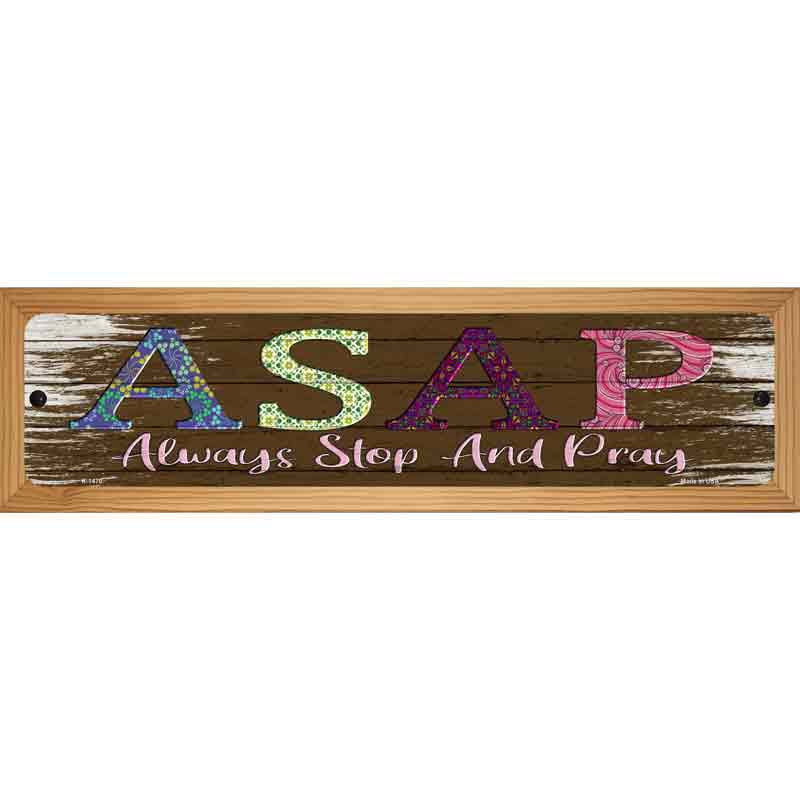 ASAP Novelty Metal Street Sign 19" x 5.5" (WB-K)