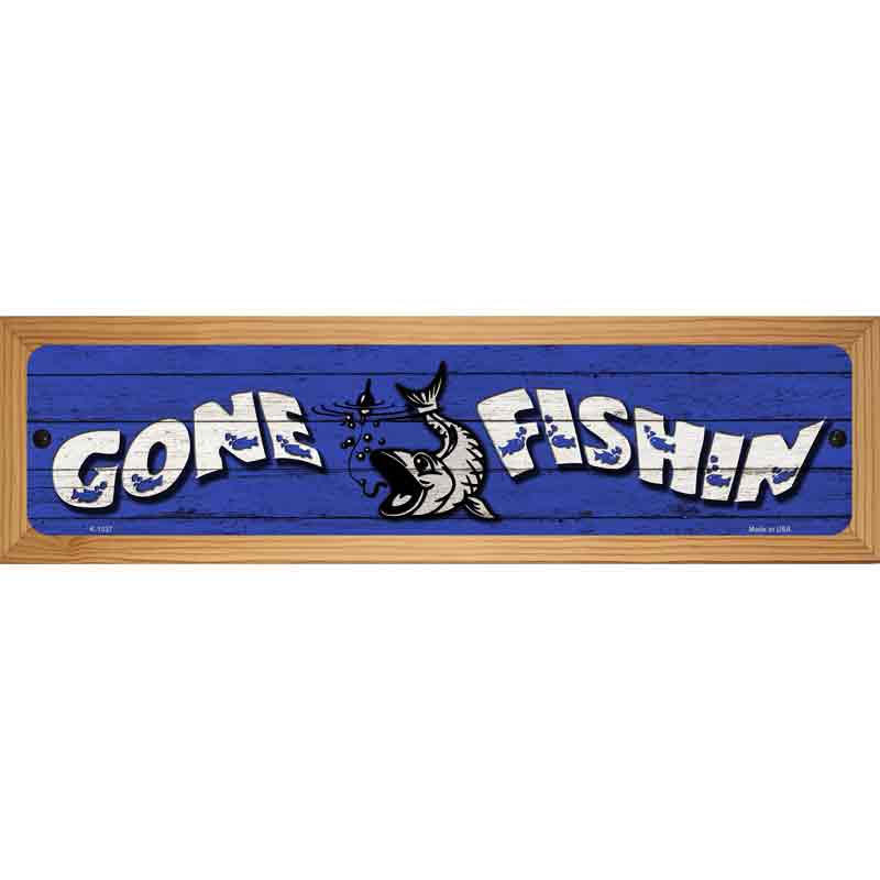 Gone Fishin Novelty Metal Street Sign 19" x 5.5" (WB-K)