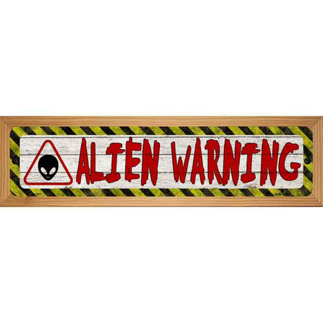 Alien Warning Novelty Metal Street Sign 19" x 5.5" (WB-K)