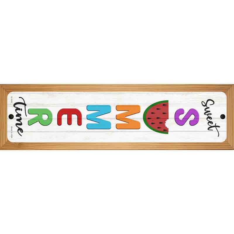 Sweet Summer Time Novelty Metal Street Sign 19" x 5.5" (WB-K)