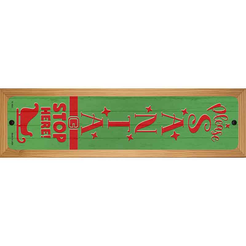 Santa Stop Here Green Novelty Metal Street Sign 19" x 5.5" (WB-K)