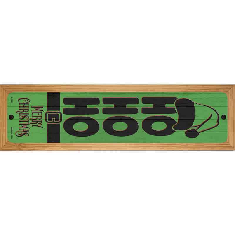 Ho Ho Ho Green Vertical Novelty Metal Street Sign 19" x 5.5" (WB-K)