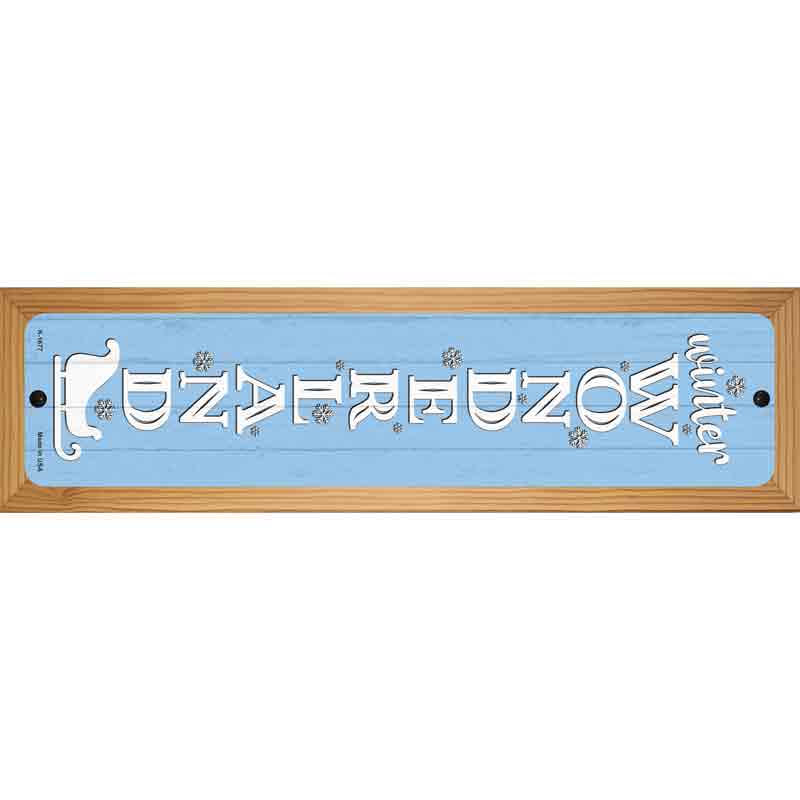 Winter Wonderland Blue Novelty Metal Street Sign 19" x 5.5" (WB-K)