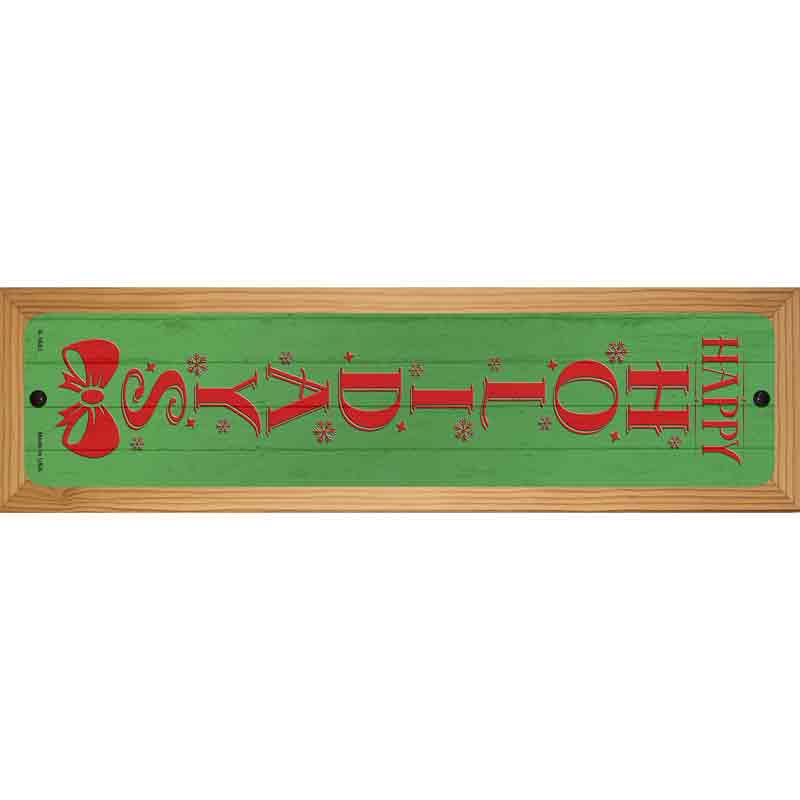 Happy Holidays Green Novelty Metal Street Sign 19" x 5.5" (WB-K)