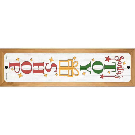 Santas Toy Shop White Novelty Metal Street Sign 19" x 5.5" (WB-K)