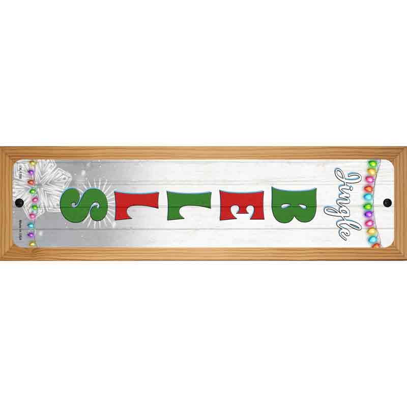 Jingle Bells Novelty Metal Street Sign 19" x 5.5" (WB-K)