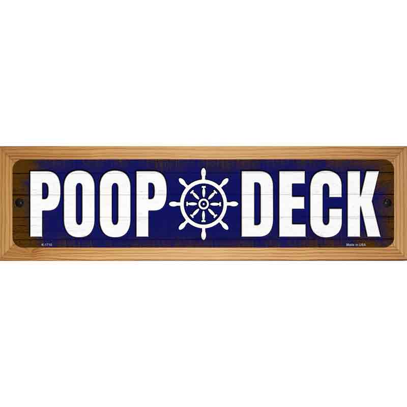 Poop Deck Novelty Metal Street Sign 19" x 5.5" (WB-K)