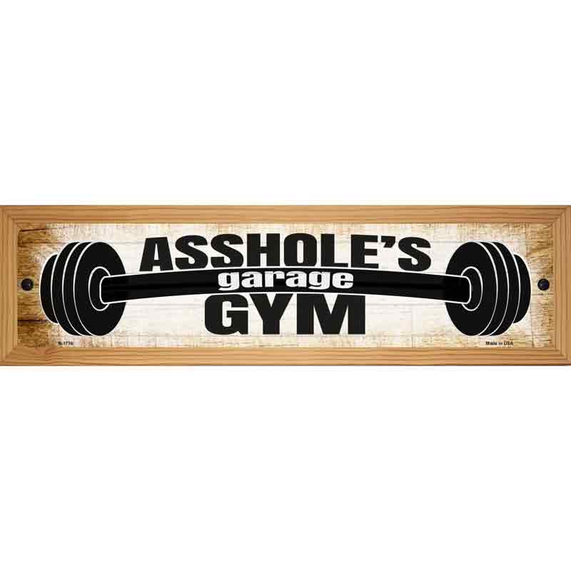 Assholes Gym Novelty Metal Street Sign 19" x 5.5" (WB-K)