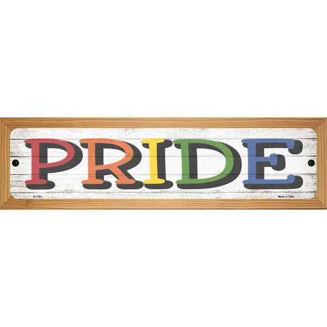 Pride Rainbow Novelty Metal Street Sign 19" x 5.5" (WB-K)