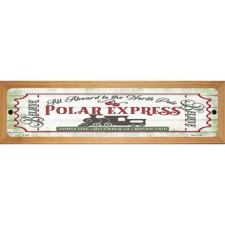 All Abord the Polar Express Novelty Metal Street Sign 19" x 5.5" (WB-K)