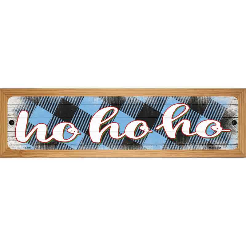 Ho Ho Ho Blue Novelty Metal Street Sign 19" x 5.5" (WB-K)