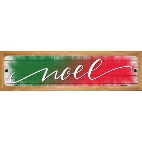 Noel Green and Red Novelty Metal Street Sign 19" x 5.5" (WB-K)