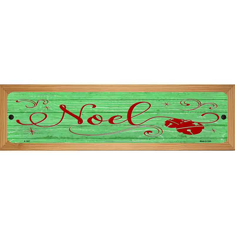 Noel Green Novelty Metal Street Sign 19" x 5.5" (WB-K)