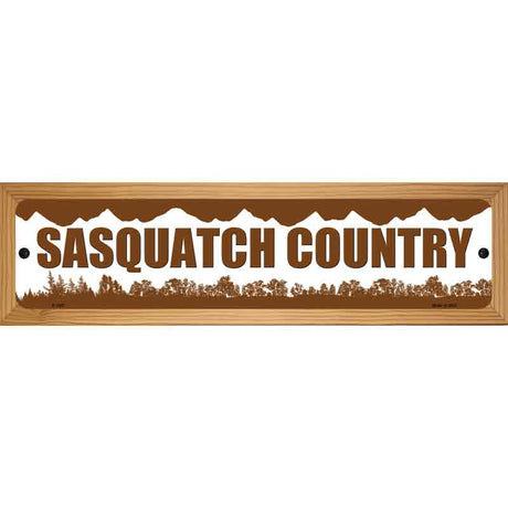 Sasquatch Country Novelty Metal Street Sign 19" x 5.5" (WB-K)