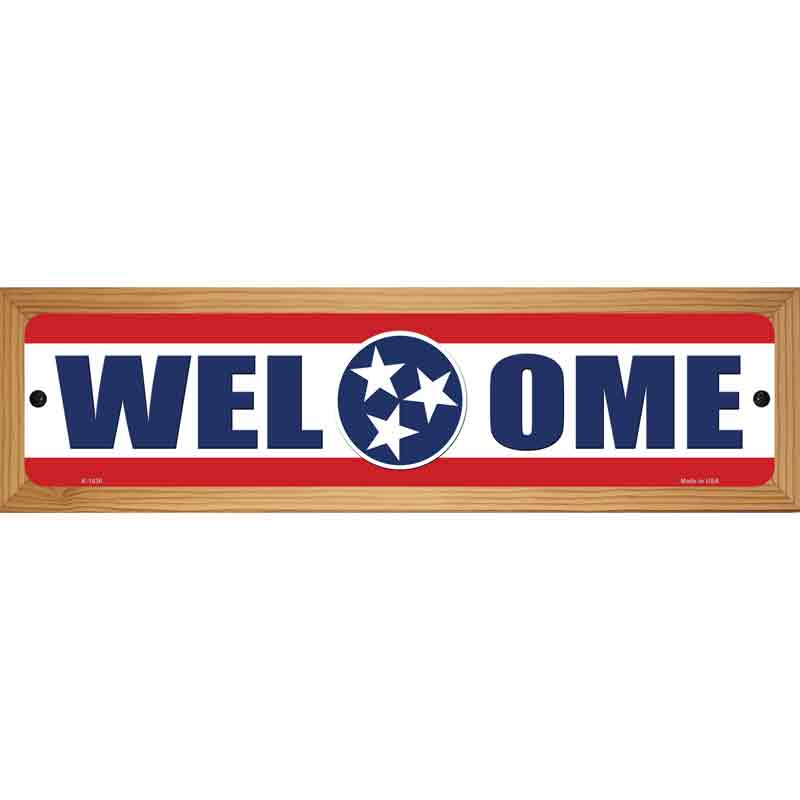 Welcome Tennessee Novelty Metal Street Sign 19" x 5.5" (WB-K)