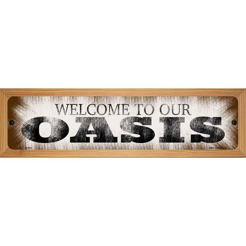 Welcome to our Oasis Novelty Metal Street Sign 19" x 5.5" (WB-K)