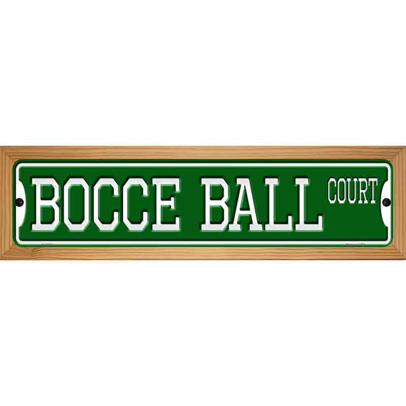 Bocce Ball Court Novelty Metal Street Sign 19" x 5.5" (WB-K)