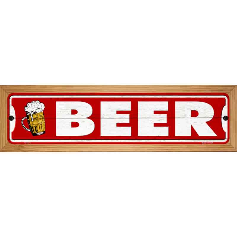 Beer Left On Red Novelty Metal Street Sign 19" x 5.5" (WB-K)