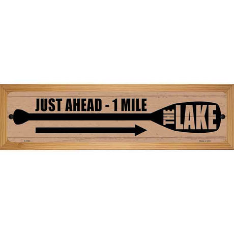 Lake Ahead Paddle 1 Mile Novelty Metal Street Sign 19" x 5.5" (WB-K)