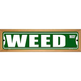 Weed Way Novelty Metal Street Sign 19" x 5.5" (WB-K)