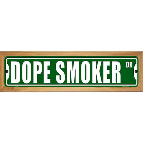 Dope Smoker Drive Novelty Metal Street Sign 19" x 5.5" (WB-K)