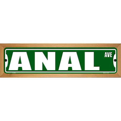 Anal Avenue Novelty Metal Street Sign 19" x 5.5" (WB-K)