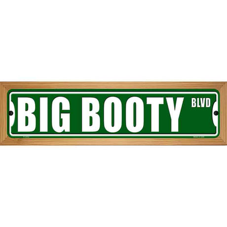 Big Booty Blvd Novelty Metal Street Sign 19" x 5.5" (WB-K)