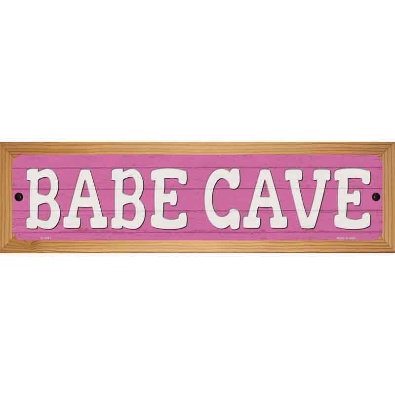 Babe Cave Novelty Metal Street Sign 19" x 5.5" (WB-K)