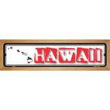 Hawaii State Outline Novelty Metal Vanity Street Sign 19" x 5.5" (WB-K)