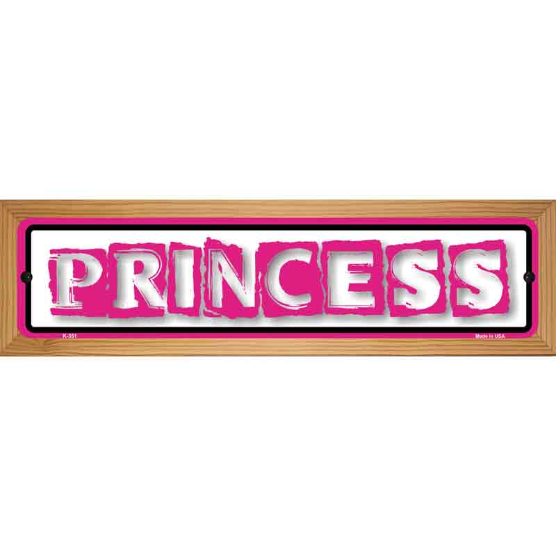 Princess Novelty Metal Street Sign 19" x 5.5" (WB-K)