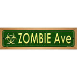 Zombie Ave Metal Novelty Street Sign 19" x 5.5" (WB-K)