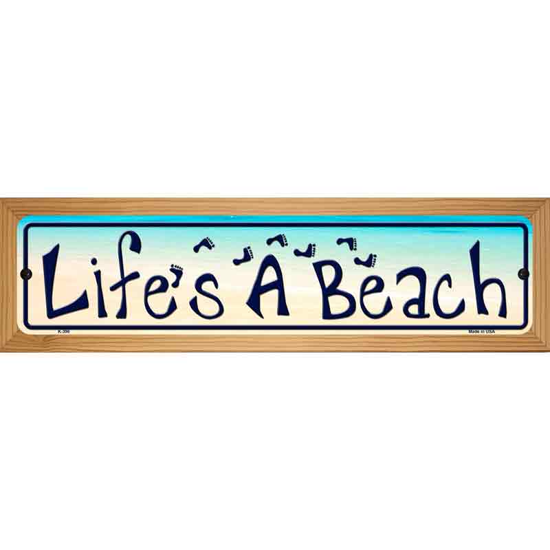 Lifes A Beach Metal Novelty Street Sign 19" x 5.5" (WB-K)