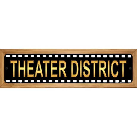 Theater District Metal Novelty Street Sign 19" x 5.5" (WB-K)