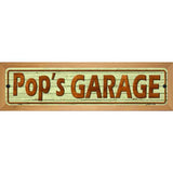 Pops Garage Metal Novelty Street Sign 19" x 5.5" (WB-K)