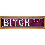 Bitch Blvd Metal Novelty Street Sign 19" x 5.5" (WB-K)