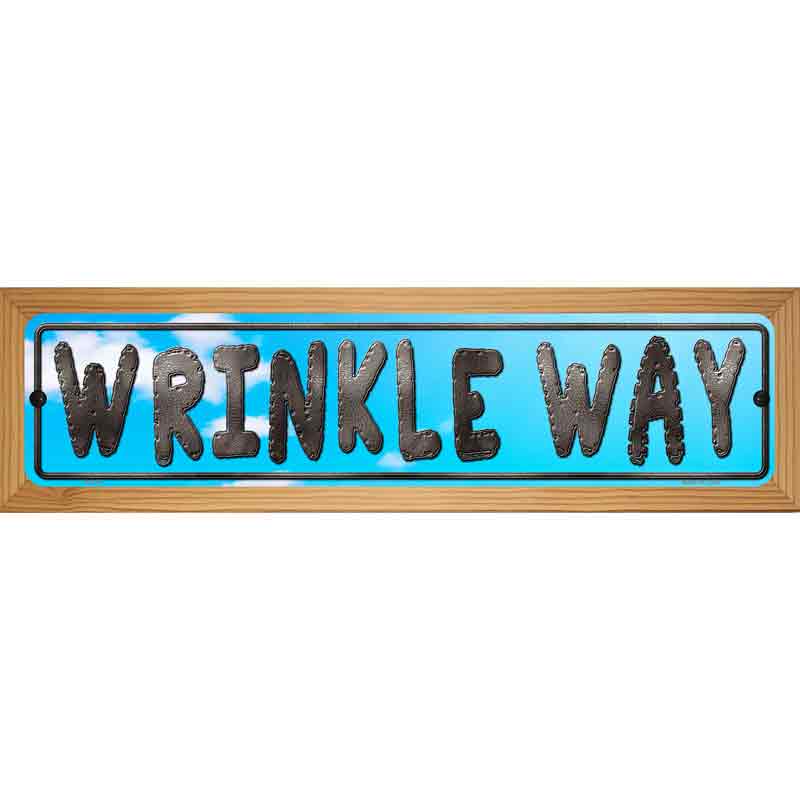 Wrinkle Way Metal Novelty Street Sign 19" x 5.5" (WB-K)