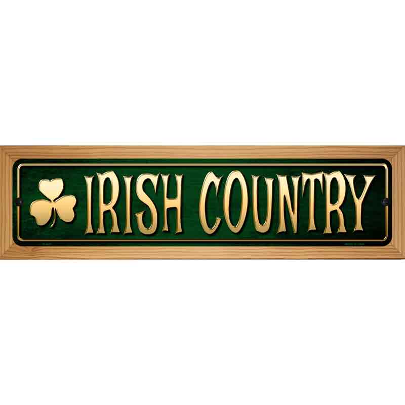 Irish Country Metal Novelty Street Sign 19" x 5.5" (WB-K)