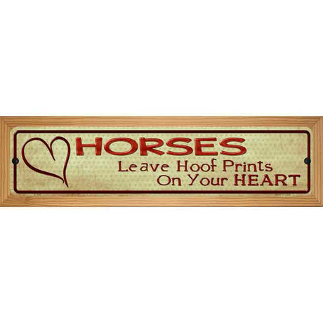 Horses Leave Prints On Heart Metal Novelty Street Sign 19" x 5.5" (WB-K)