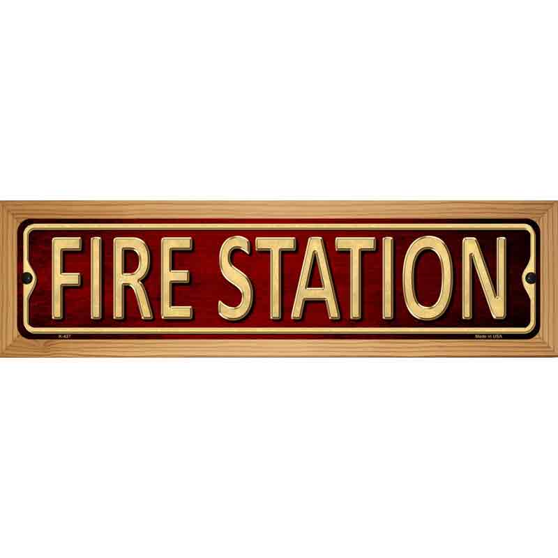 Fire Station Metal Novelty Street Sign 19" x 5.5" (WB-K)