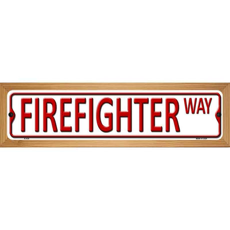 Firefighter Way Metal Novelty Street Sign 19" x 5.5" (WB-K)