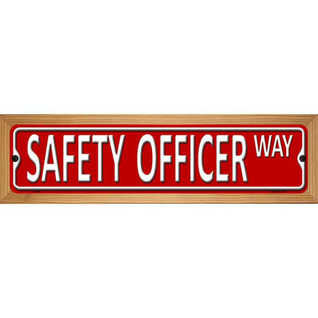 Safety Officer Way Metal Novelty Street Sign 19" x 5.5" (WB-K)