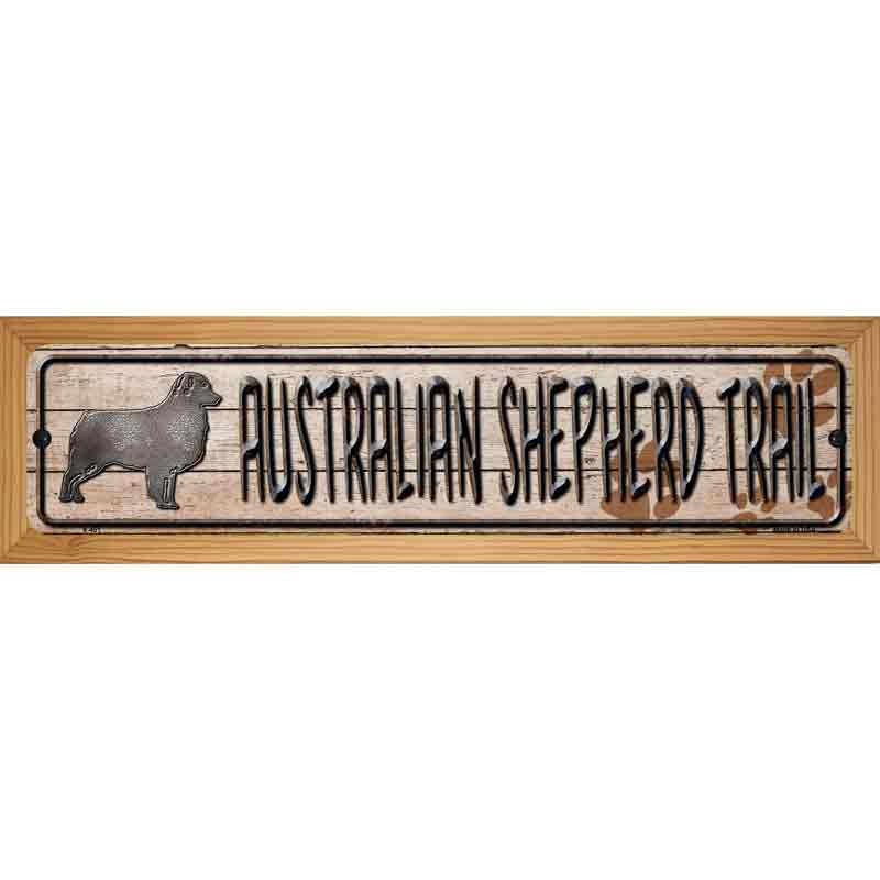 Australian Shepherd Trail Novelty Metal Street Sign 19" x 5.5" (WB-K)