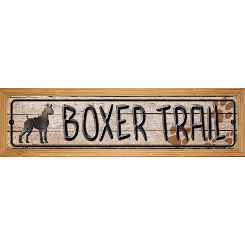 Boxer Trail Novelty Metal Street Sign 19" x 5.5" (WB-K)