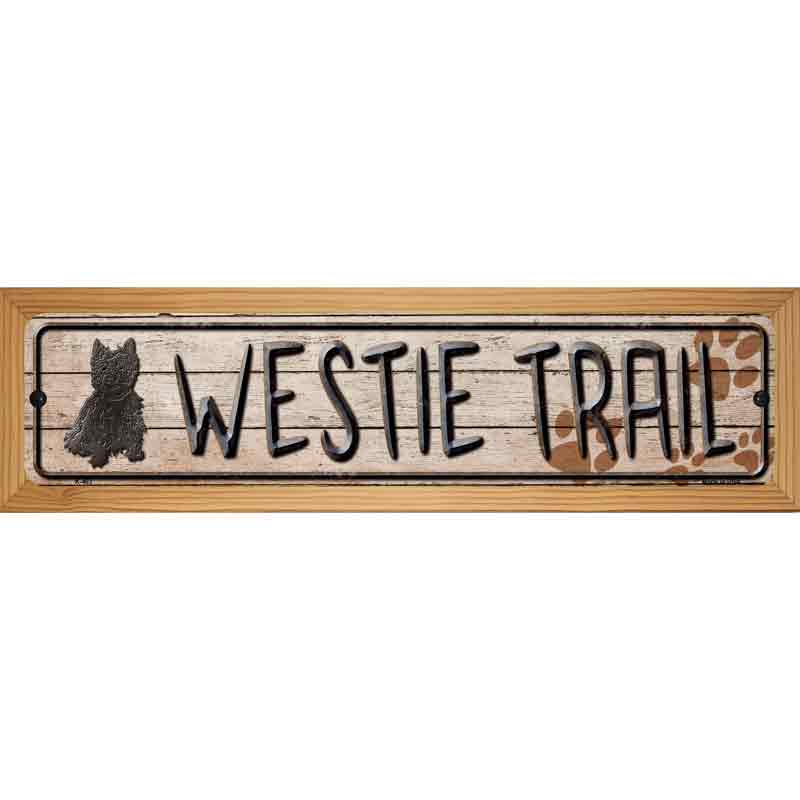 Westie Novelty Metal Street Sign 19" x 5.5" (WB-K)