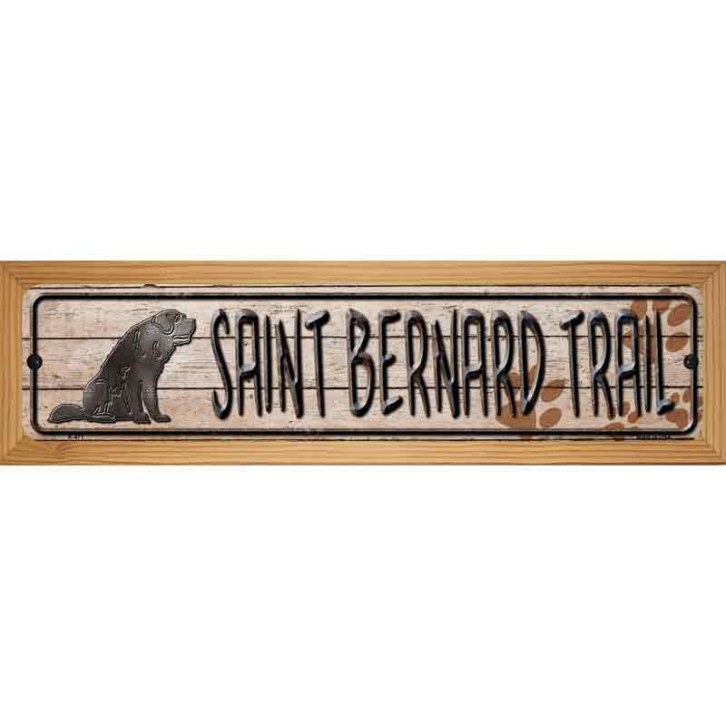 Saint Bernard Trail Novelty Metal Street Sign 19" x 5.5" (WB-K)