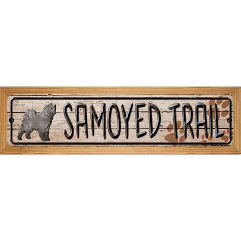 Samoyed Trail Novelty Metal Street Sign 19" x 5.5" (WB-K)