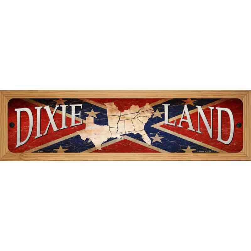 Dixie Land Novelty Metal Street Sign 19" x 5.5" (WB-K)