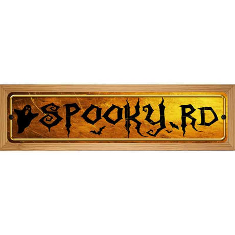 Spooky Road Novelty Metal Street Sign 19" x 5.5" (WB-K)