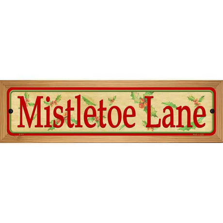 Mistletoe Lane Novelty Metal Street Sign 19" x 5.5" (WB-K)