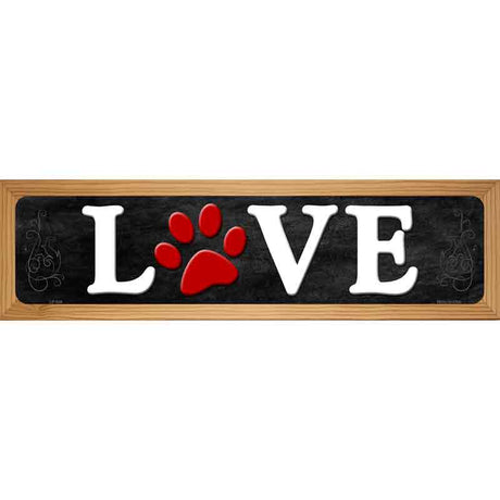 Love Novelty Metal Street Sign 19" x 5.5" (WB-K)